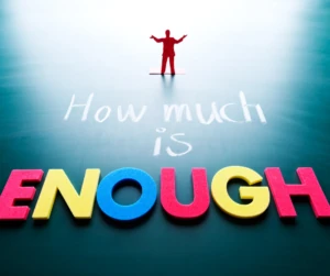 how much is enough graphic